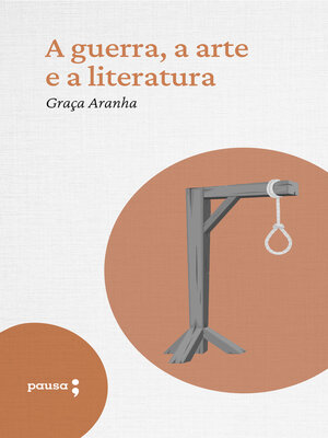 cover image of A guerra, a arte e a literatura